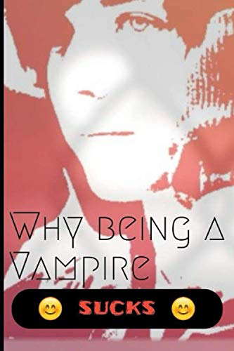 Why Being A Vampire SUCKS (The Darkhavenger Series) poster