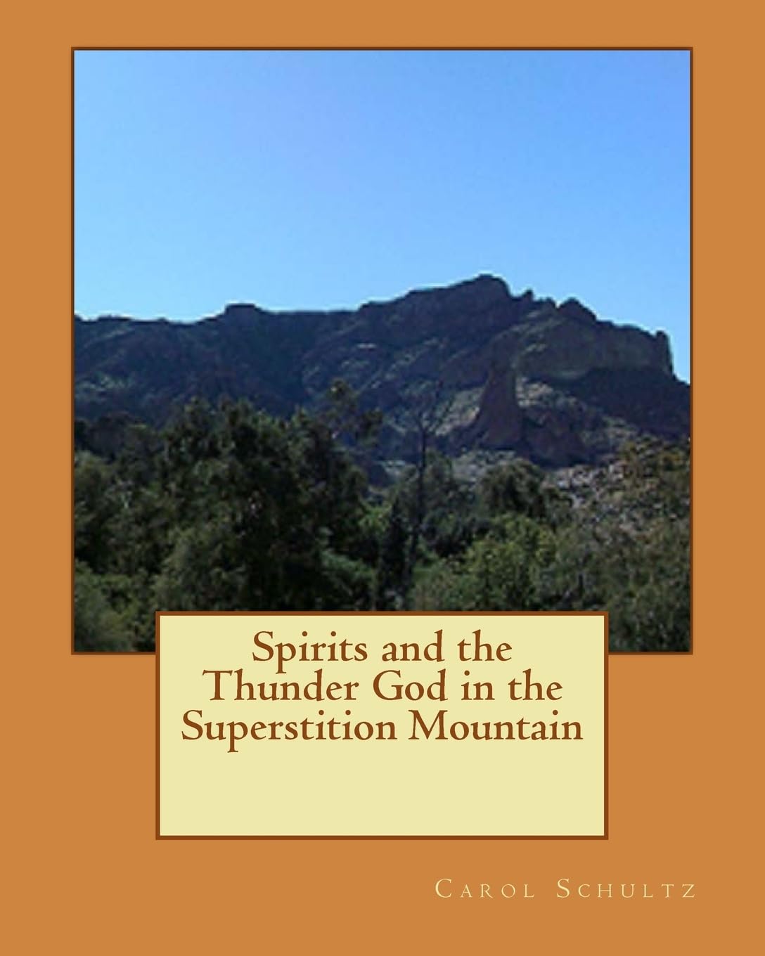 Spirits and the Thunder God in the Superstition Mountain poster
