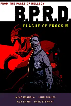 B.p.r.d. - Plague of Frogs 3 poster
