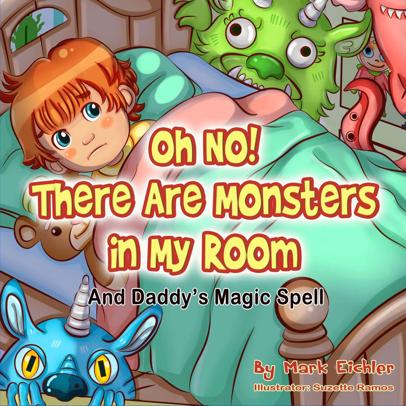 Oh No! There Are Monsters in My Room (Children's Books with Good Values) poster
