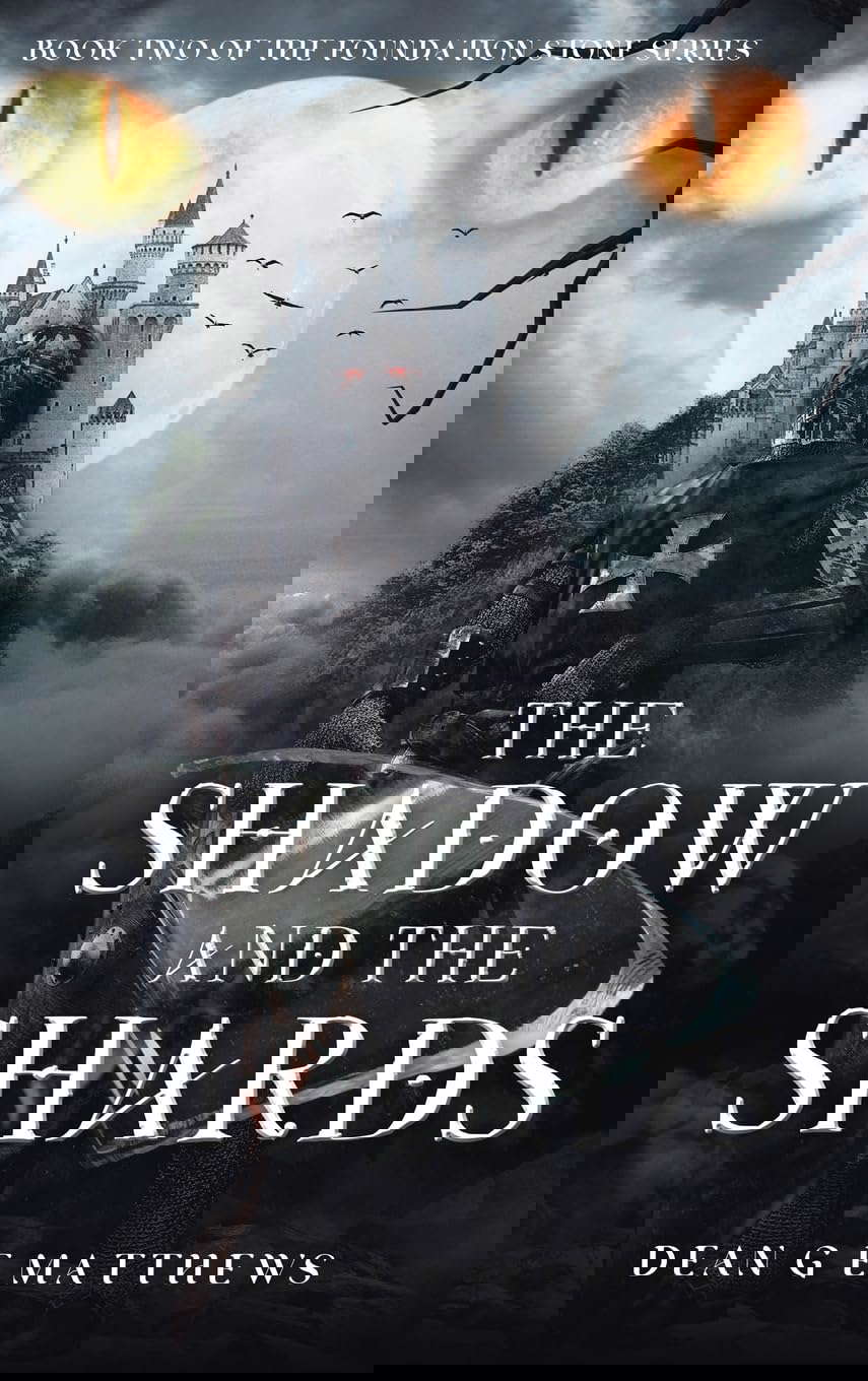 The Shadow and the Shards: Book two of the Foundation Stone Series poster