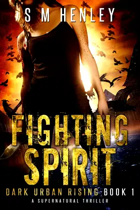 Fighting Spirit: A Supernatural Thriller (Dark Urban Rising) poster