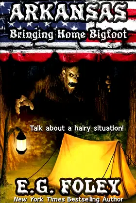 Bringing Home Bigfoot (50 States of Fear: Arkansas) poster