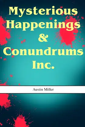 Mysterious Happenings and Conundrums Inc. poster