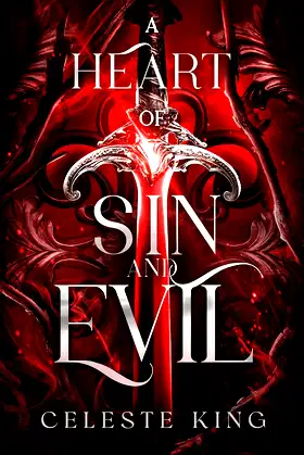 A Heart of Sin and Evil: A Dark Fantasy Romance (Naga's Dowry) poster