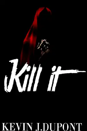 Kill It (Sampson Quinn) poster