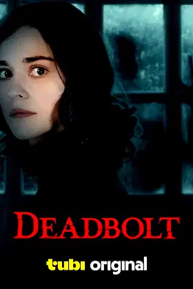 Deadbolt poster