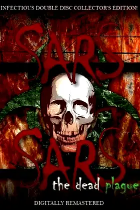 SARS: The Dead Plague poster