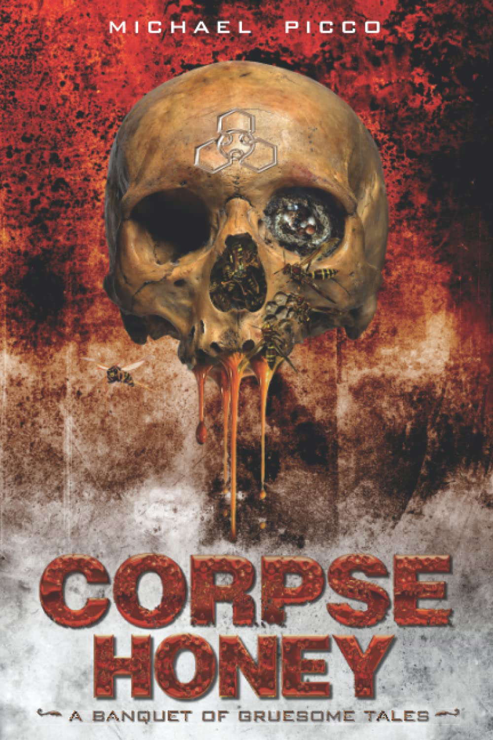 Corpse Honey: A Banquet of Gruesome Tales poster