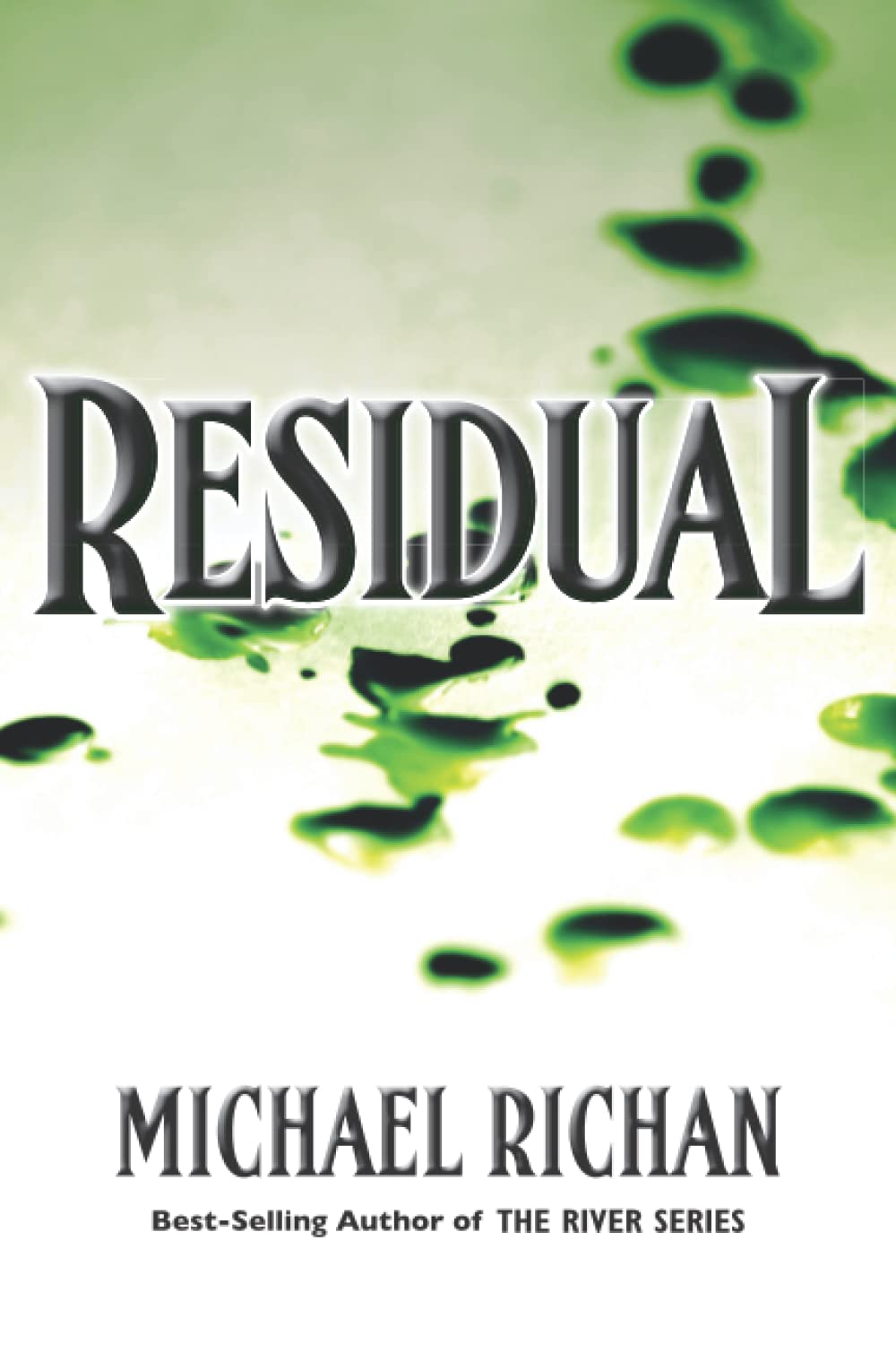 Residual (The River) poster