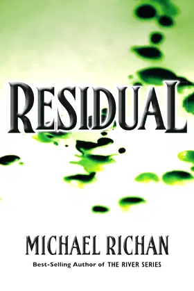 Residual (The River) poster