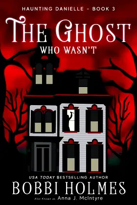 The Ghost Who Wasn't (Haunting Danielle) poster
