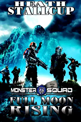 Monster Squad 2: Full Moon Rising poster