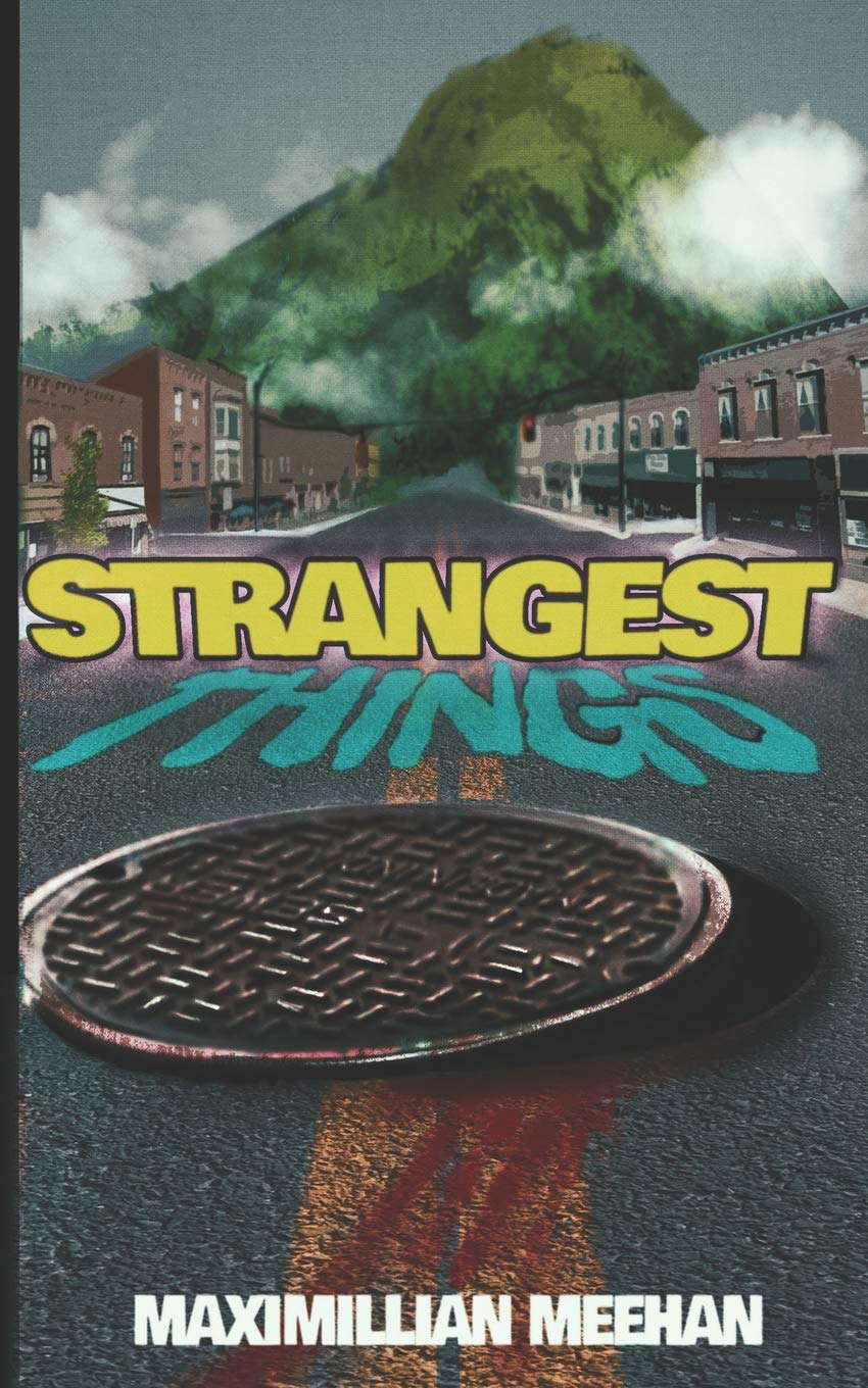 Strangest Things poster