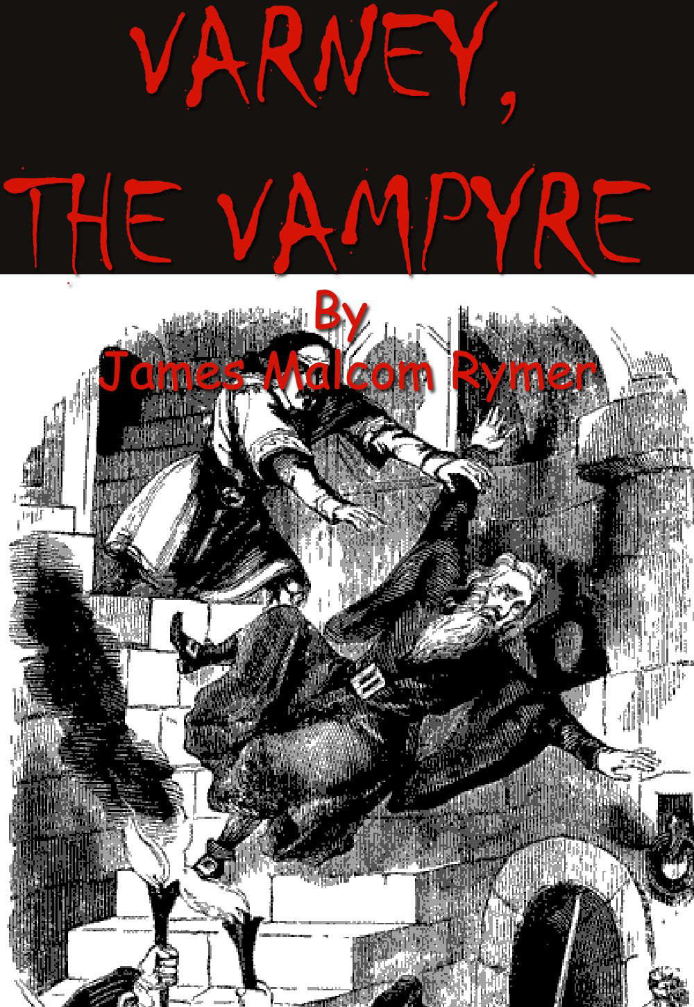 VARNEY THE VAMPIRE; OR, THE FEAST OF BLOOD: VOLUME 1, 2 AND 3 -THREE BOOKS poster