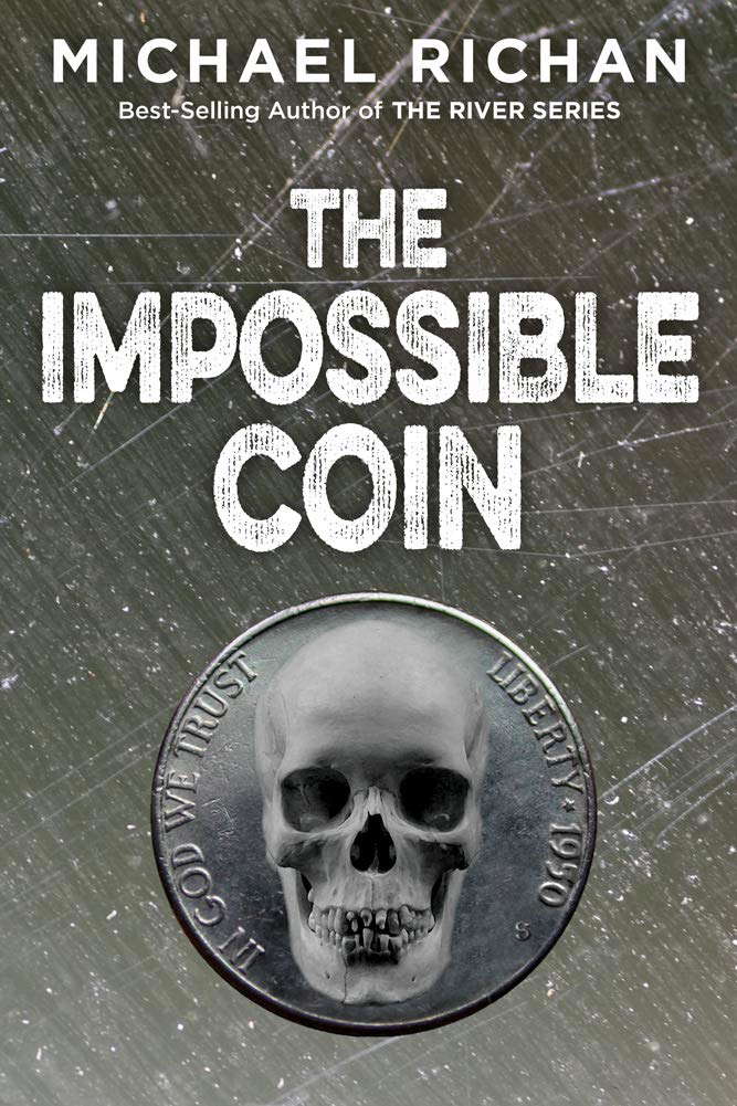 The Impossible Coin (The Downwinders Book 2) poster