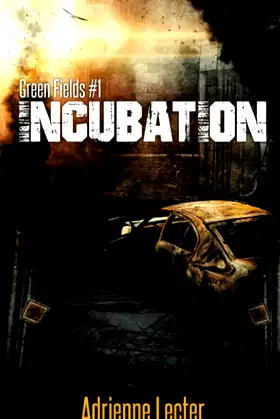 Green Fields: Incubation poster