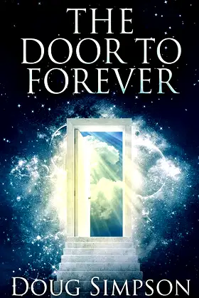 The Door To Forever poster