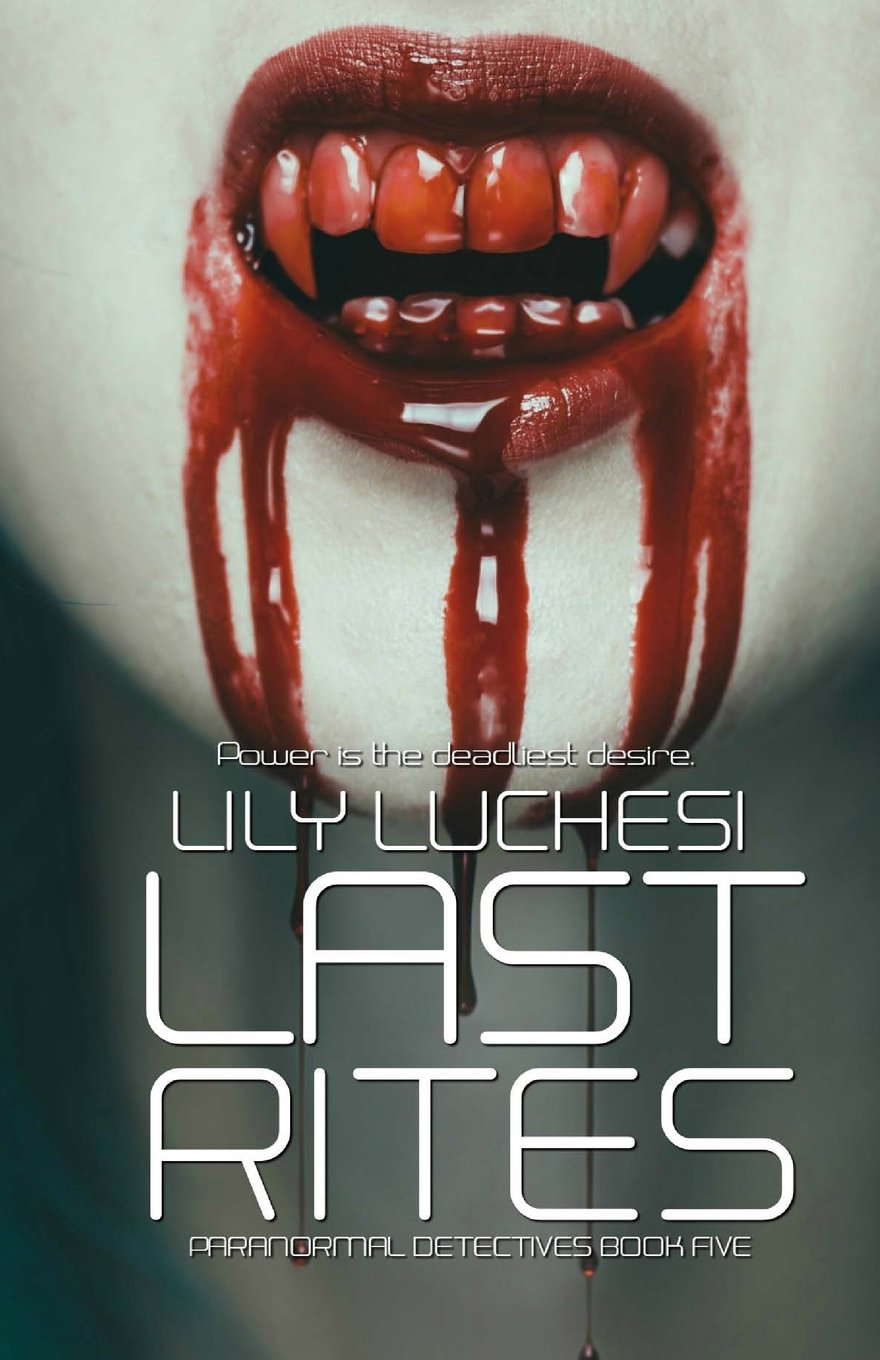 Last Rites (Paranormal Detectives Series) (Volume 5) poster