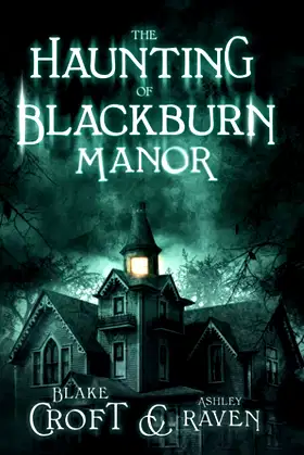 The Haunting of Blackburn Manor poster