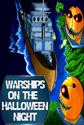 Warships On The Halloween Night poster