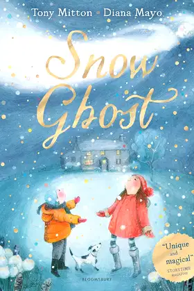 Snow Ghost: The Most Heartwarming Picture Book of the Year poster