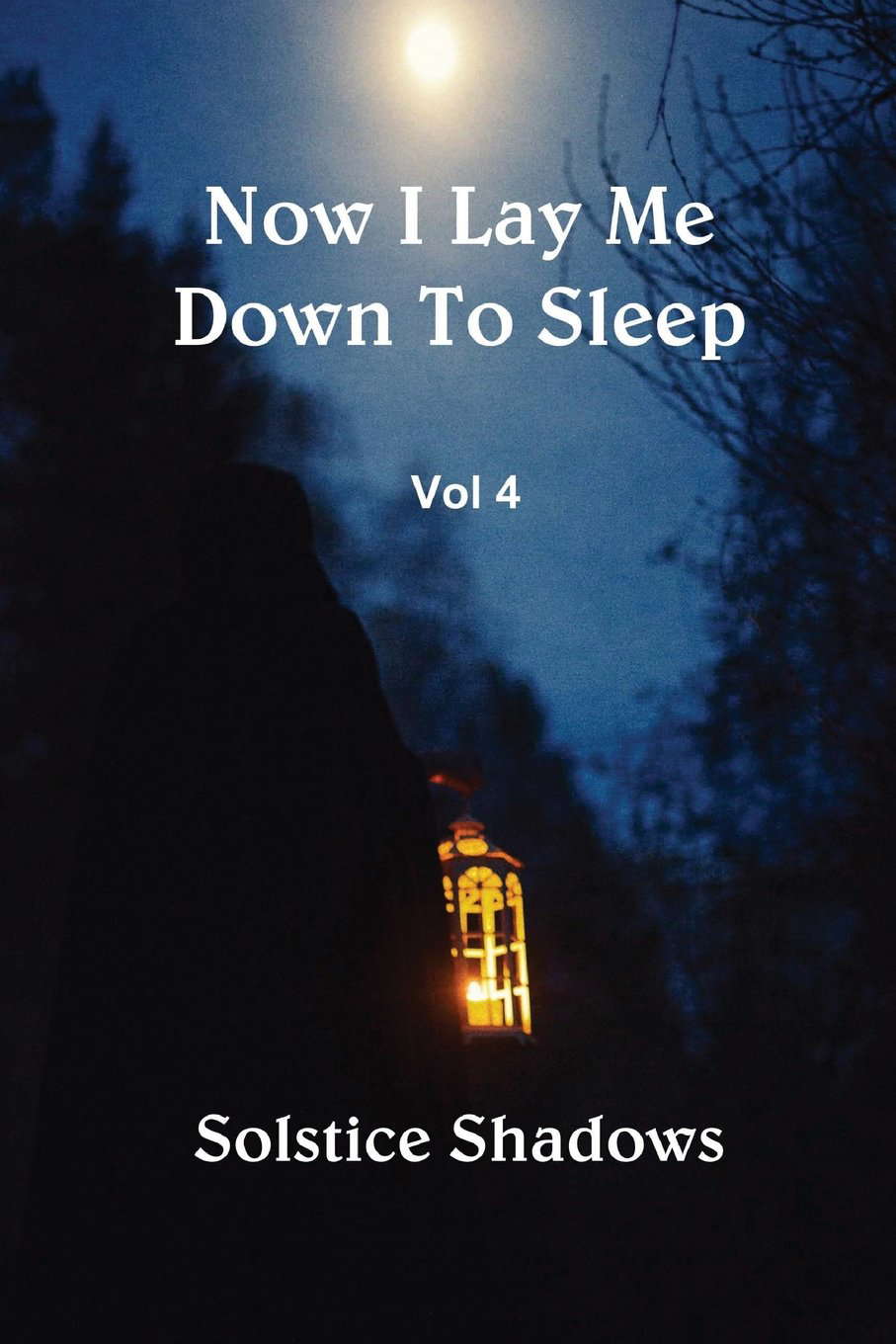 Now I Lay Me Down To Sleep Vol. 4 poster