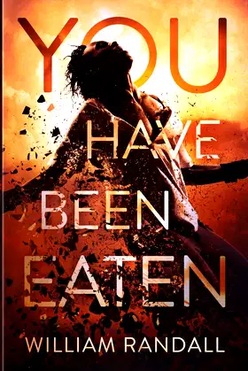 You Have Been Eaten poster