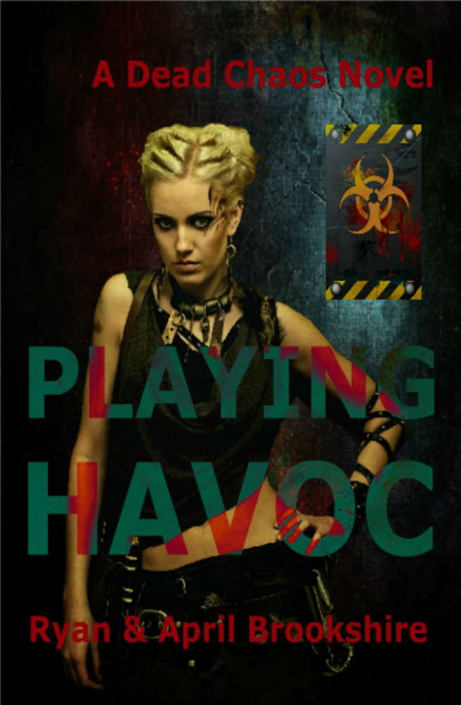 Playing Havoc (Dead Chaos Series Book 2) poster