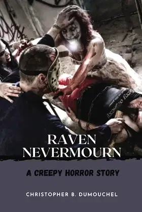 Raven Nevermourn: A Creepy Horror Story poster
