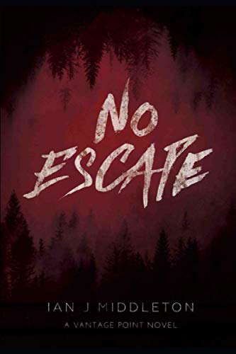 Vantage Point - No Escape: There’s no hiding from the killer within poster