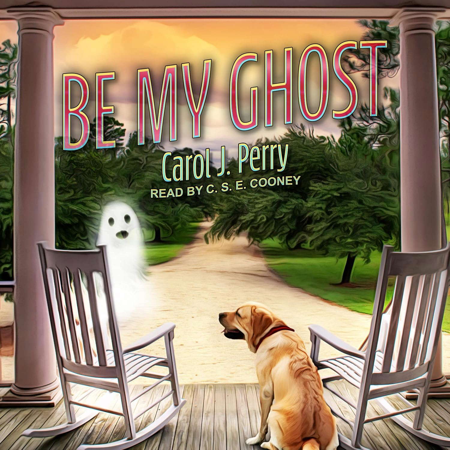 Be My Ghost (Haunted Haven Mystery, 1) poster