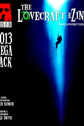 Lovecraft eZine Megapack - 2013 - Issues 21 through 28 poster