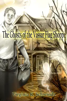 The Ghosts of the Vassar Flag Shoppe poster