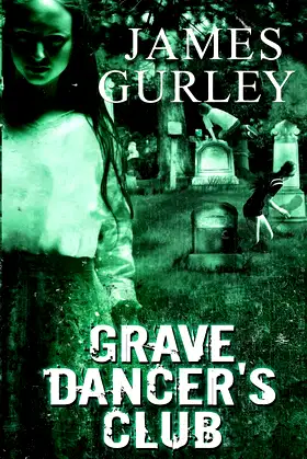 Grave Dancer's Club poster