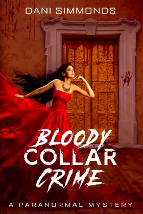 Bloody Collar Crime: A Paranormal Mystery poster