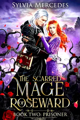 Prisoner (The Scarred Mage of Roseward Book 2) poster