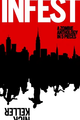 Infest: A Zombie Anthology poster