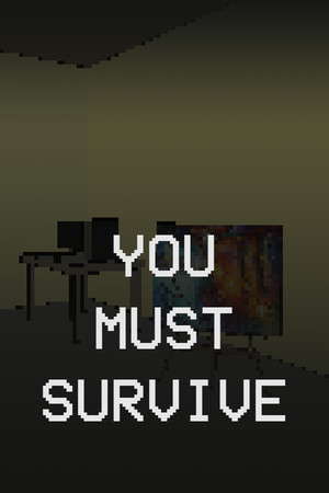 You Must Survive poster