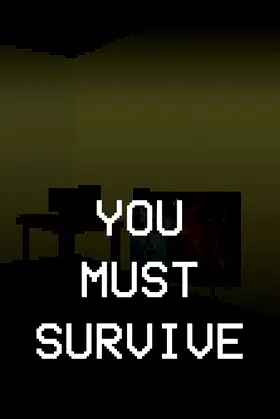 You Must Survive poster