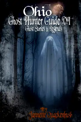 Ohio Ghost Hunter Guide VI (Ghost Stories and Haunted Tales) poster