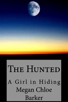 The Hunted: A Girl in Hiding poster