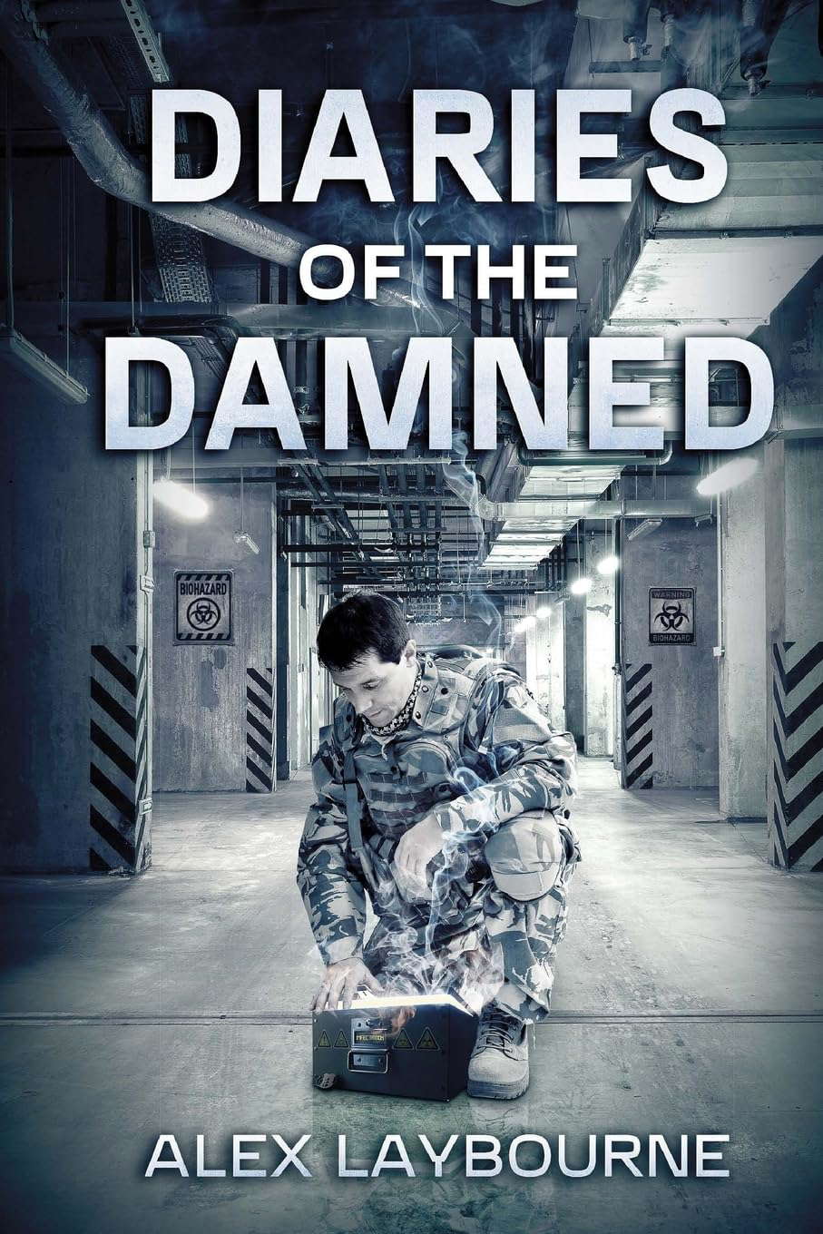 Diaries Of The Damned: A Zombie Novel poster