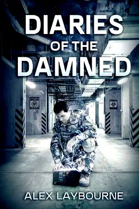 Diaries Of The Damned: A Zombie Novel poster