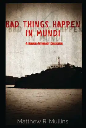 Bad Things Happen in Mundi: Episode 1: Bruce Had a Heart Attack poster