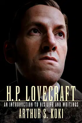 H. P. Lovecraft: An Introduction to His Life and Writings poster