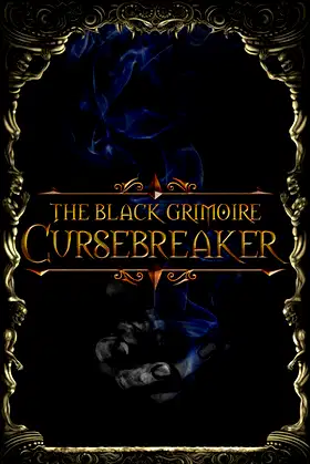 The Black Grimoire: Cursebreaker poster
