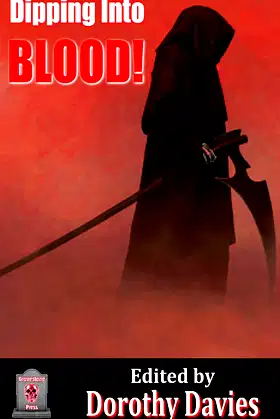 Dipping Into Blood (Hardback Edition) poster