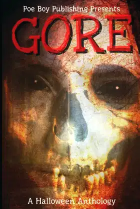 Gore: A Halloween Anthology poster