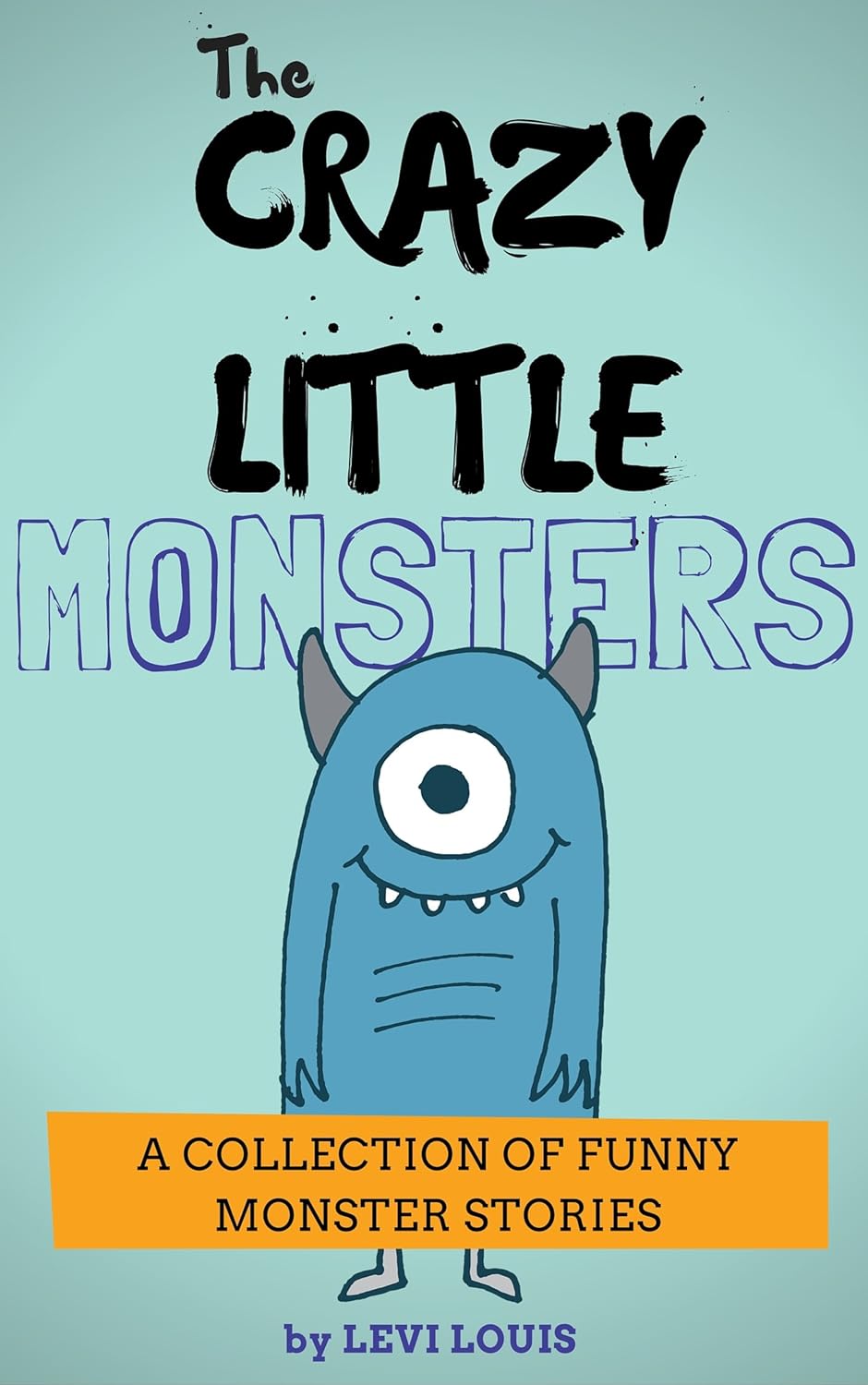The Crazy Little Monsters poster